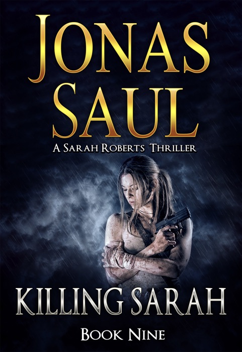 Killing Sarah (Sarah Roberts Book Nine)