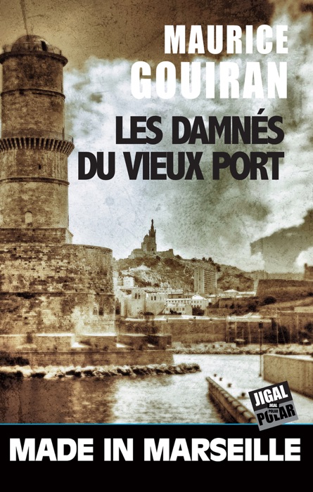 Les damnés du vieux port