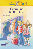 Conni Erzählbände 18: Conni und die Detektive - Julia Boehme