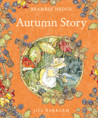 Autumn Story (Read Aloud) - Jill Barklem