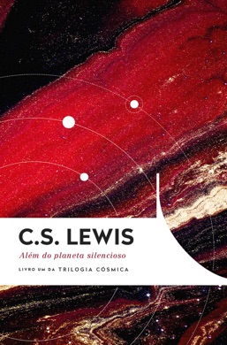 Capa do livro Além do Planeta Silencioso de C.S. Lewis