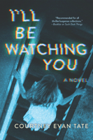 Courtney Evan Tate - I'll Be Watching You artwork