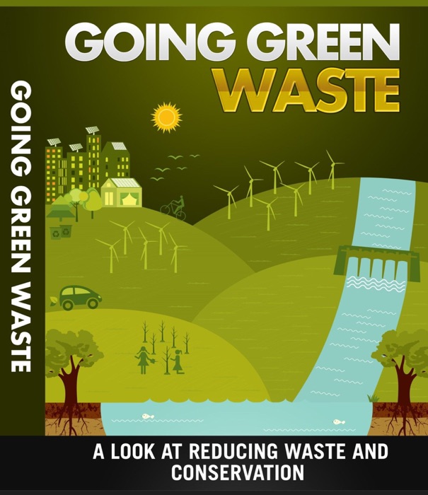 Going Green Waste