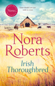 Irish Thoroughbred - Nora Roberts