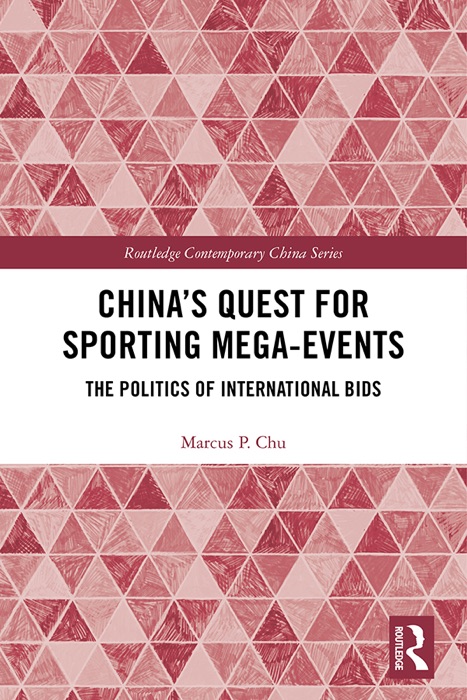 China's Quest for Sporting Mega-Events