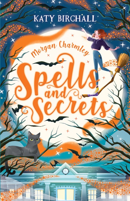 Morgan Charmley: Spells and Secrets