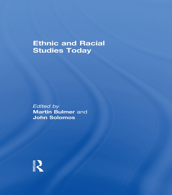 Ethnic and Racial Studies Today