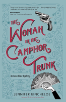 Jennifer Kincheloe - The Woman in the Camphor Trunk artwork