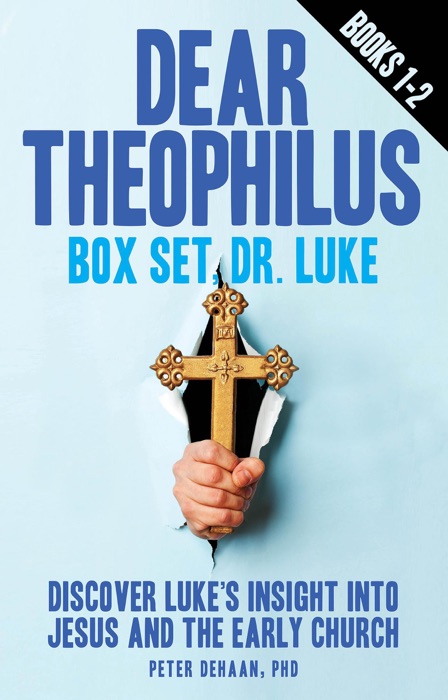 Dear Theophilus Box Set, Dr. Luke