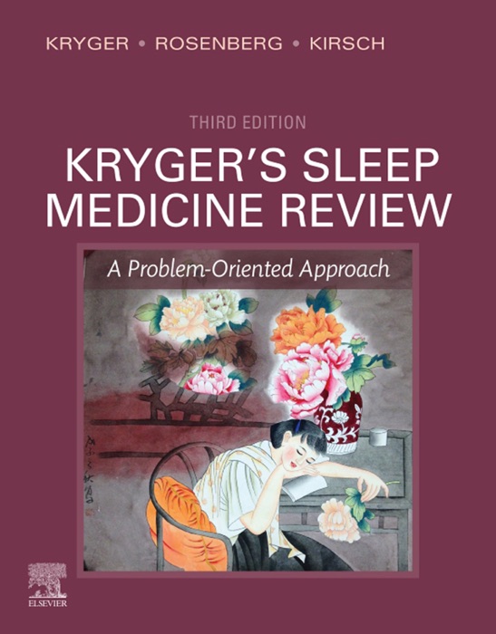Kryger's Sleep Medicine Review E-Book