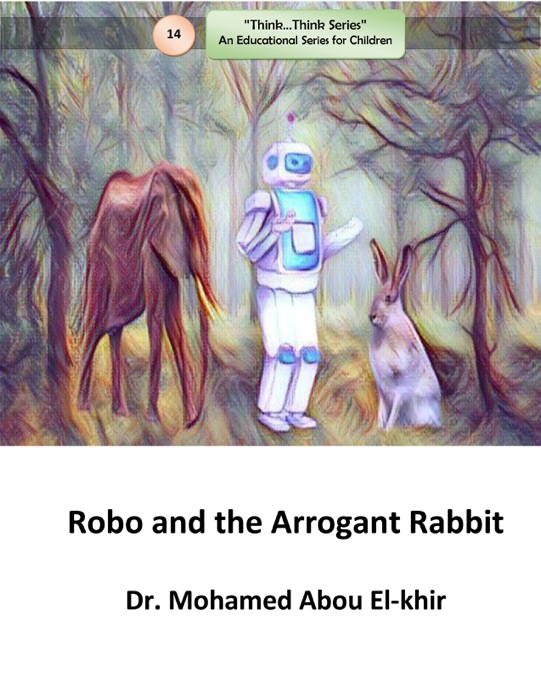 Robo and the Arrogant Rabbit