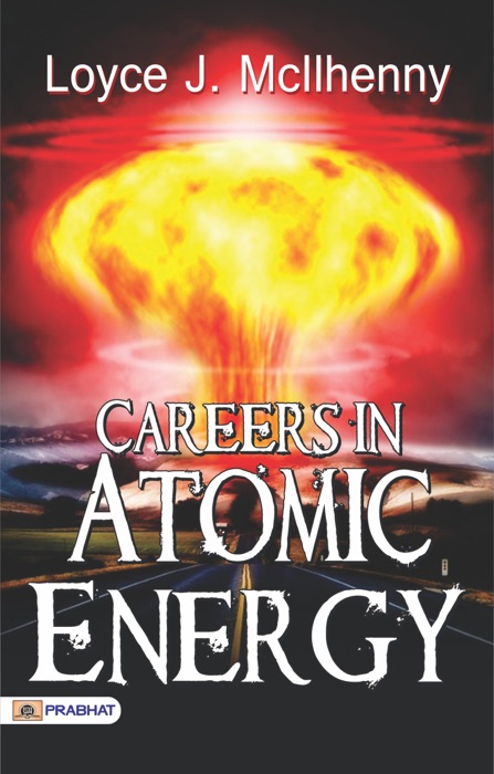 Careers in Atomic Energy