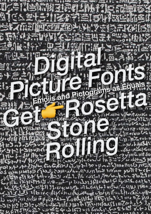 Digital Picture Fonts Get the Rosetta Stone Rolling