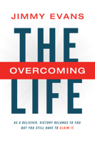 Jimmy Evans - The Overcoming Life artwork