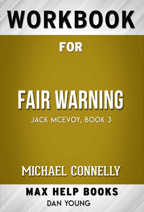 Fair Warning by Michael Connelly (MaxHelp Workbooks)
