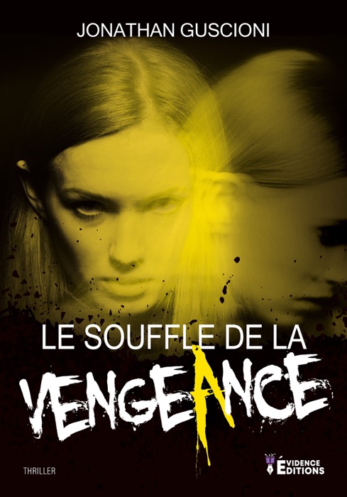 Le souffle de la vengeance