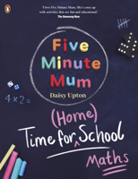 Daisy Upton - Time For Home School: Maths artwork