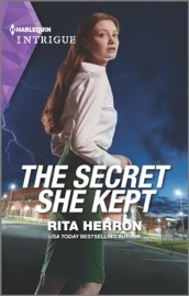 The Secret She Kept - Rita Herron by  Rita Herron PDF Download