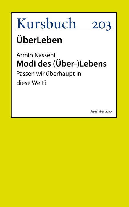 Modi des (Über-)Lebens