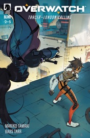 Overwatch: Tracer—London Calling #2 - Mariko Tamaki & Babs Tarr by  Mariko Tamaki & Babs Tarr PDF Download