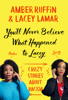 Amber Ruffin & Lacey Lamar - You'll Never Believe What Happened to Lacey artwork