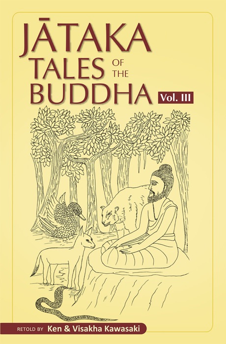 Jataka Tales of the Buddha An Anthology - Volume 3