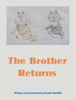 The Brother Returns - Amelia Ratcliffe