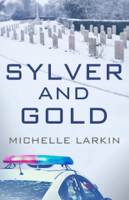 Michelle Larkin - Sylver and Gold artwork
