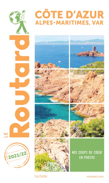 Guide du Routard Côte d'Azur 2021