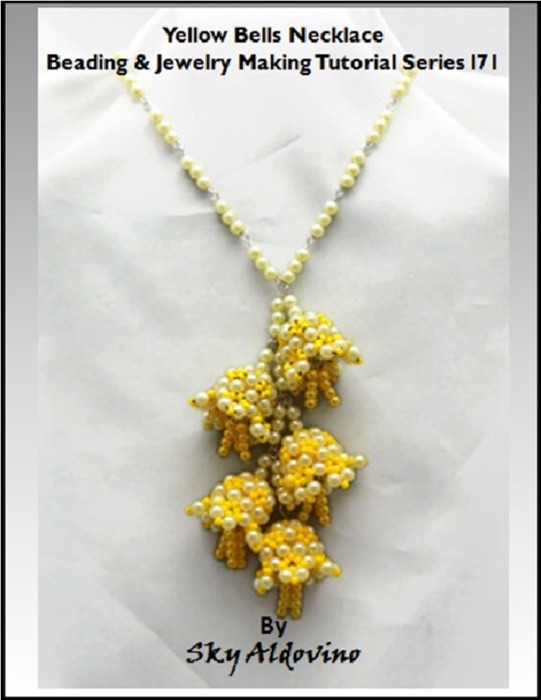 Yellow Bells Necklace Beading & Jewelry Making Tutorial Series I71