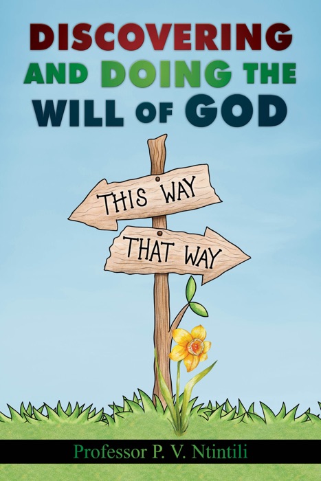 Discovering and Doing the Will of God