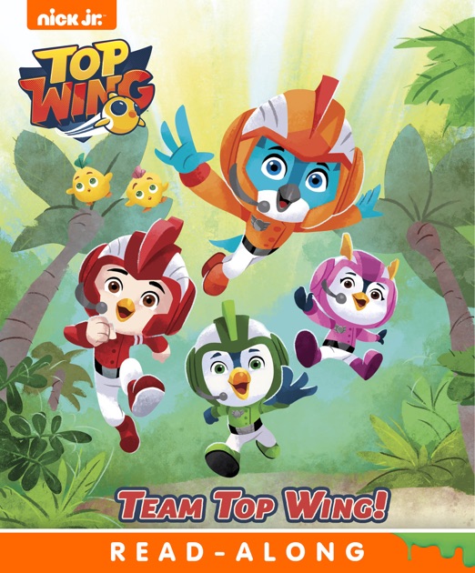 Team Top Wing! (Top Wing) (Enhanced Edition) by Nickelodeon Publishing
