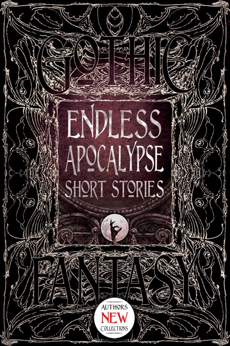 Endless Apocalypse Short Stories