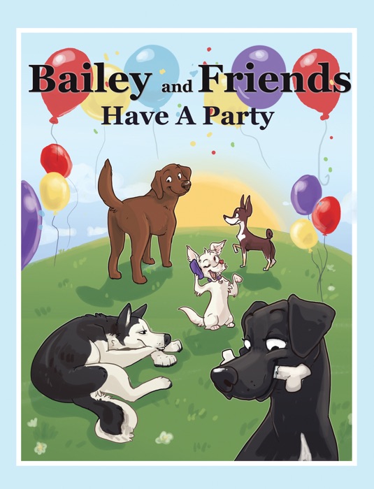 Bailey and Friends Have a Party