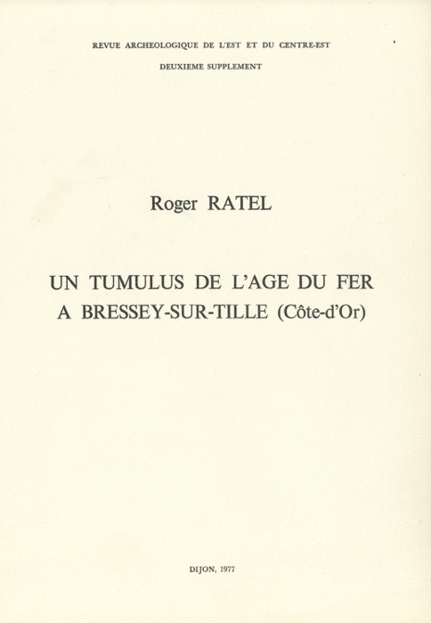 Un tumulus de l’âge du fer à Bressey-sur-Tille (Côte-d’Or)