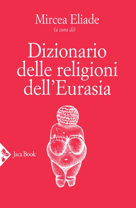 Dizionario delle religioni dell'Eurasia