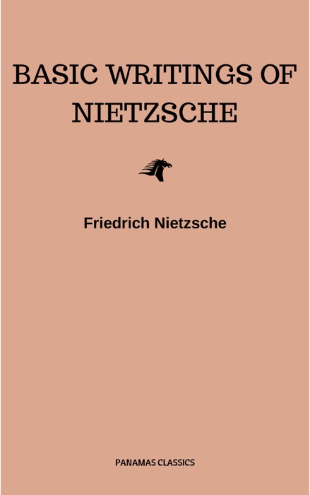 Basic Writings of Nietzsche (Modern Library Classics)