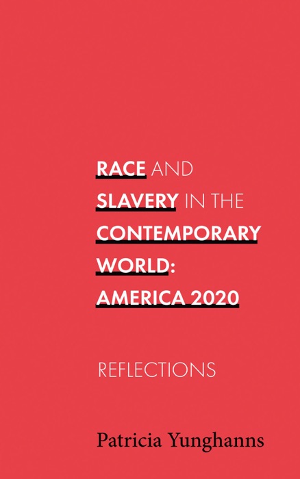 Race and Slavery In the Contemporary World