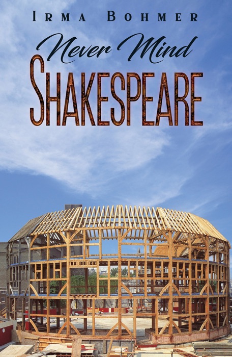 Never Mind Shakespeare