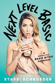 Next Level Basic - Stassi Schroeder