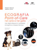 Ecografia Point-of-Care nel cane e nel gatto - Roberto Rabozzi & Stefano Oricco