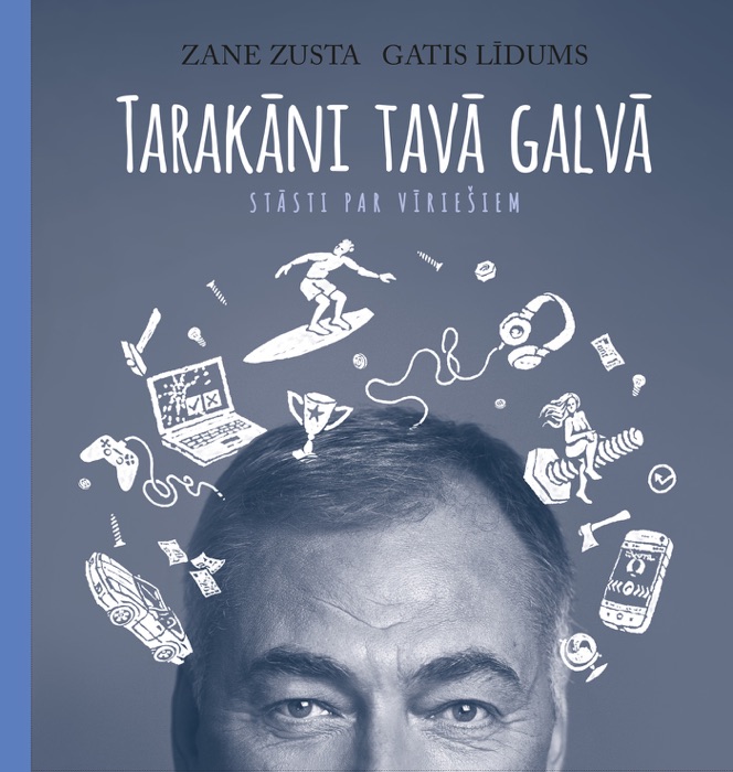 Tarakāni tavā galvā