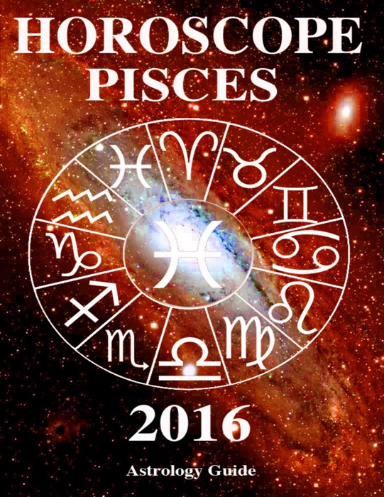 Horoscope 2016 - Pisces