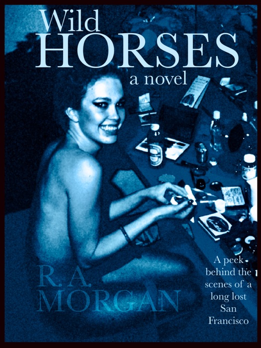 WILD HORSES