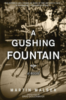 Martin Walser & David Dollenmayer - A Gushing Fountain artwork
