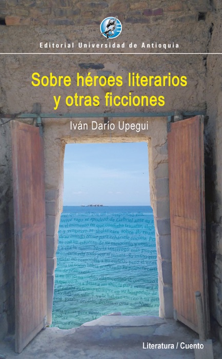 Sobre héroes literarios y otras ficciones