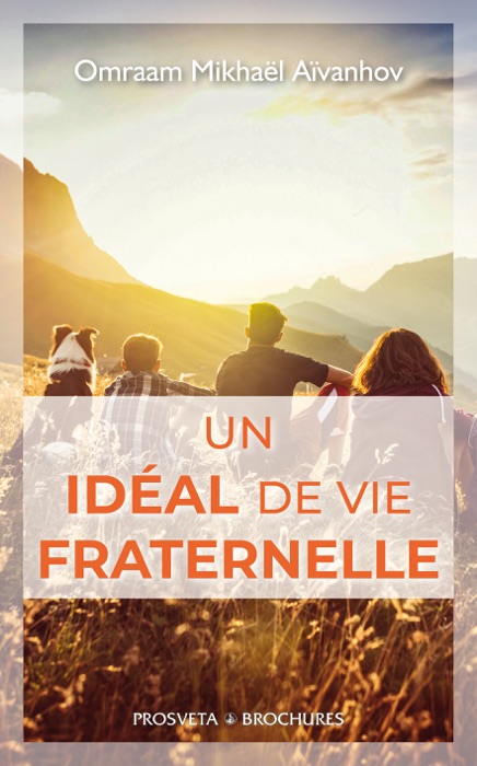 Un idéal de vie fraternelle