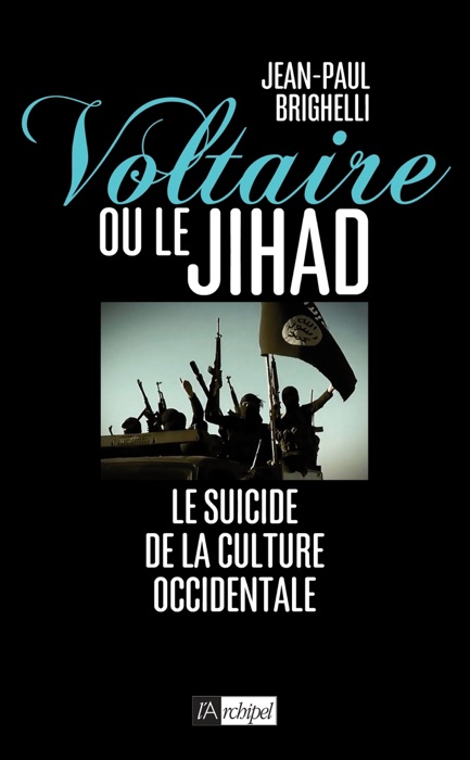 Voltaire ou le Jihad