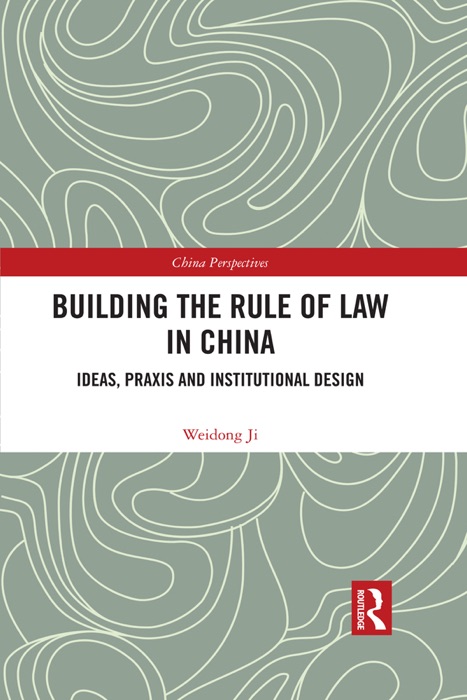 Building the Rule of Law in China