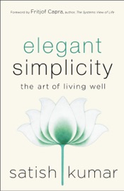 Elegant Simplicity - Satish Kumar - book - Just Read Book